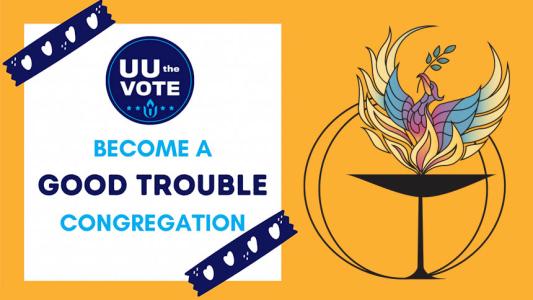 uu the vote become a good trouble congretation with a chalice